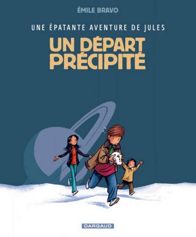 Une épatante aventure de Jules - Tome 4 - Un départ précipité (9782205059014-front-cover)