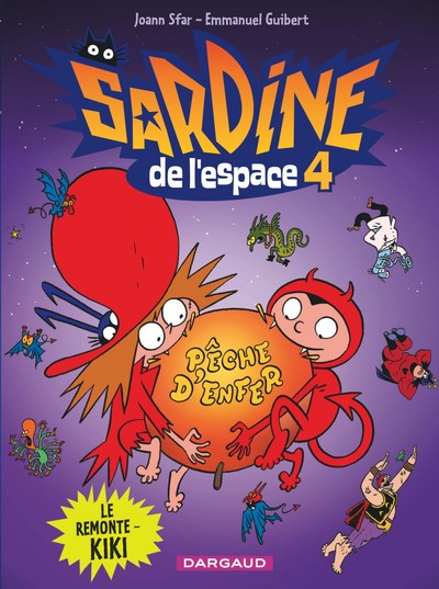 Sardine de l'espace - Tome 4 - Le Remonte-kiki (9782205060140-front-cover)