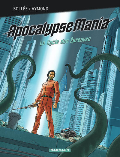 Apocalypse Mania - Intégrale - Tome 2 - Apocalypse Mania - Intégrale Cycle 2 (9782205083125-front-cover)