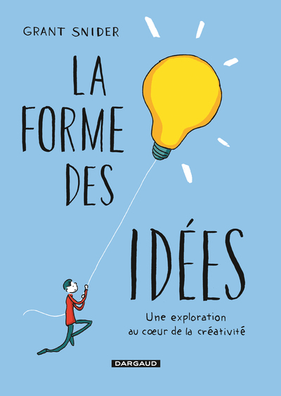 La Forme des idées - Tome 0 - La Forme des idées (9782205077339-front-cover)