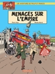 Les Aventures de Philip et Francis - Tome 1 - Menaces sur l'Empire (9782205054576-front-cover)