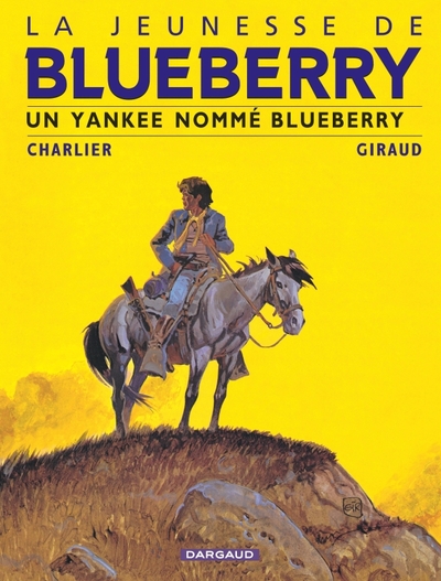 La Jeunesse de Blueberry - Tome 2 - Un Yankee nommé Blueberry (9782205050493-front-cover)