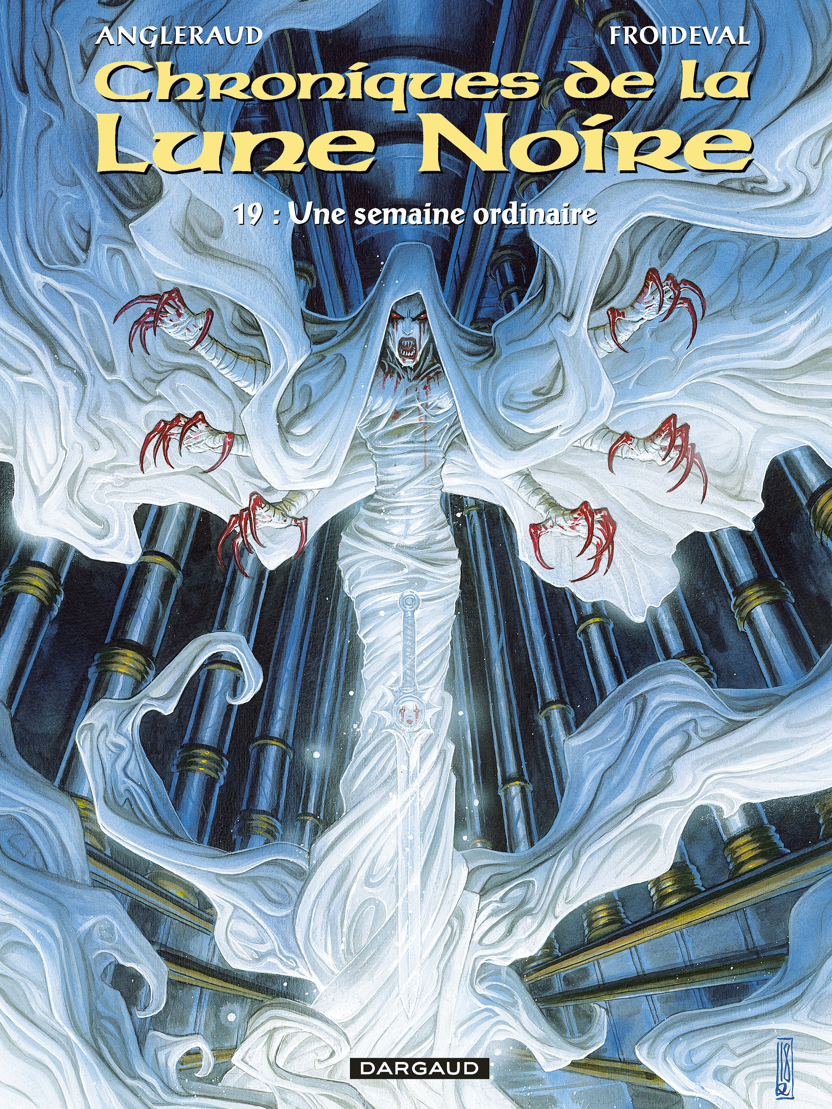 Les Chroniques de la Lune noire - Tome 19 - Une semaine ordinaire (9782205077995-front-cover)