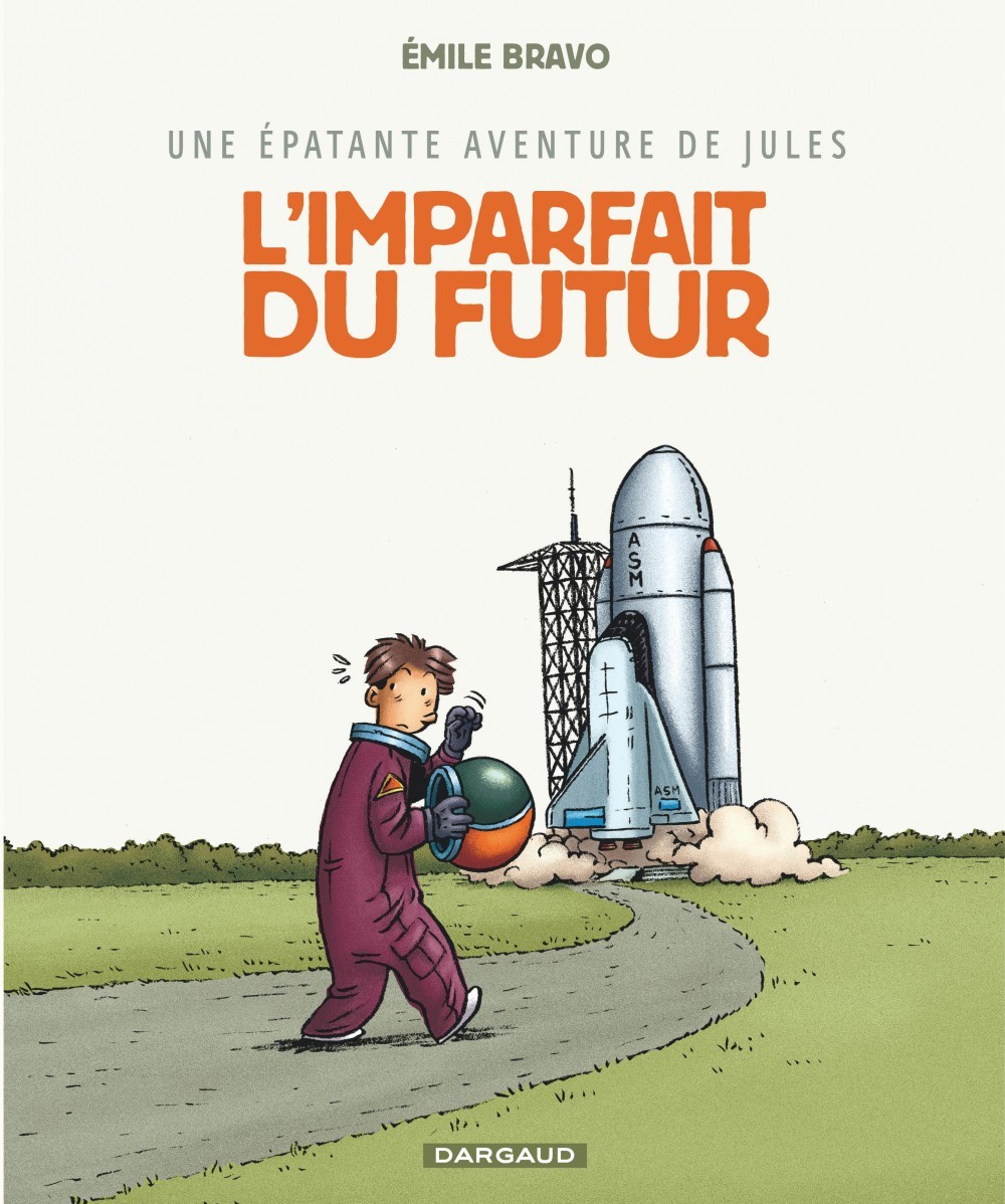 Une épatante aventure de Jules - Tome 1 - L'Imparfait du futur (9782205058987-front-cover)