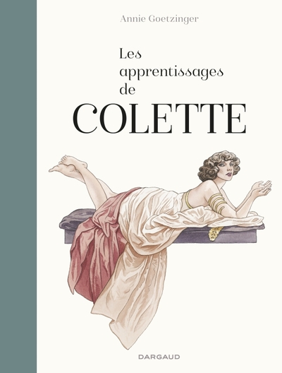 Les Apprentissages de Colette - Tome 0 - Les Apprentissages de Colette (9782205072693-front-cover)