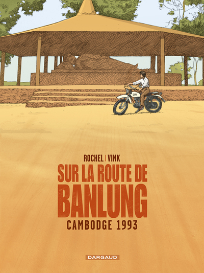 Sur la route de Banlung - Tome 0 - Cambodge 1993 (9782205065091-front-cover)