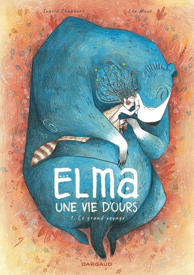 Elma, une vie d'ours - Tome 1 - Le Grand Voyage (9782205077933-front-cover)