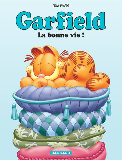 Garfield - La Bonne Vie ! (9782205071092-front-cover)