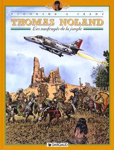 Thomas Noland - Tome 4 - Les Naufragés de la jungle (9782205046274-front-cover)