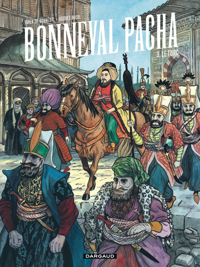 Bonneval Pacha - Tome 3 - Le Turc (9782205070880-front-cover)