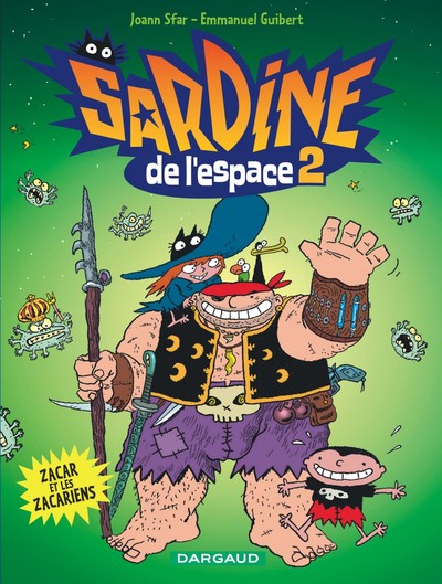 Sardine de l'espace - Tome 2 - Zacar et les Zacariens (9782205060126-front-cover)