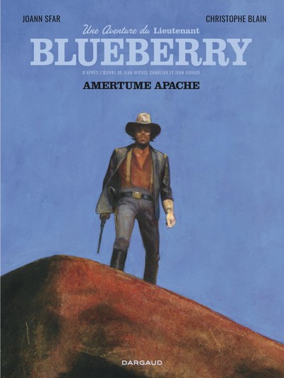 Une aventure du Lieutenant Blueberry - Tome 1 - Amertume Apache (9782205077988-front-cover)