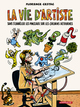 La Vie d'artiste - Tome 0 - La Vie d'artiste (NOUVELLE EDITION) (9782205078671-front-cover)