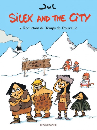 Silex and the city - Tome 2 - Réduction du Temps de Trouvaille (9782205064513-front-cover)
