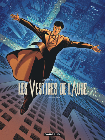 Les Vestiges de l'aube - Tome 2 - Le Prix du sang (9782205072839-front-cover)