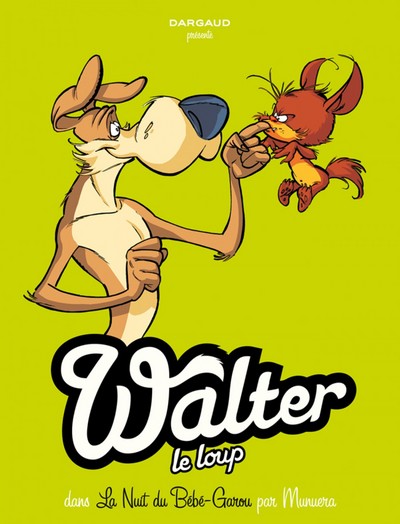 Walter le loup - Tome 1 - Bébé Garou (9782205064537-front-cover)