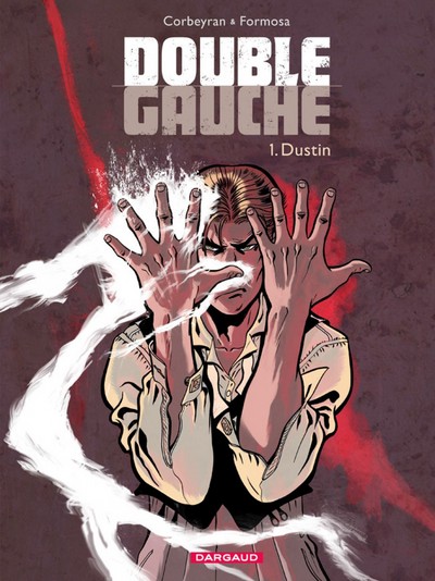 Double Gauche - Tome 1 - Dustin (9782205058468-front-cover)