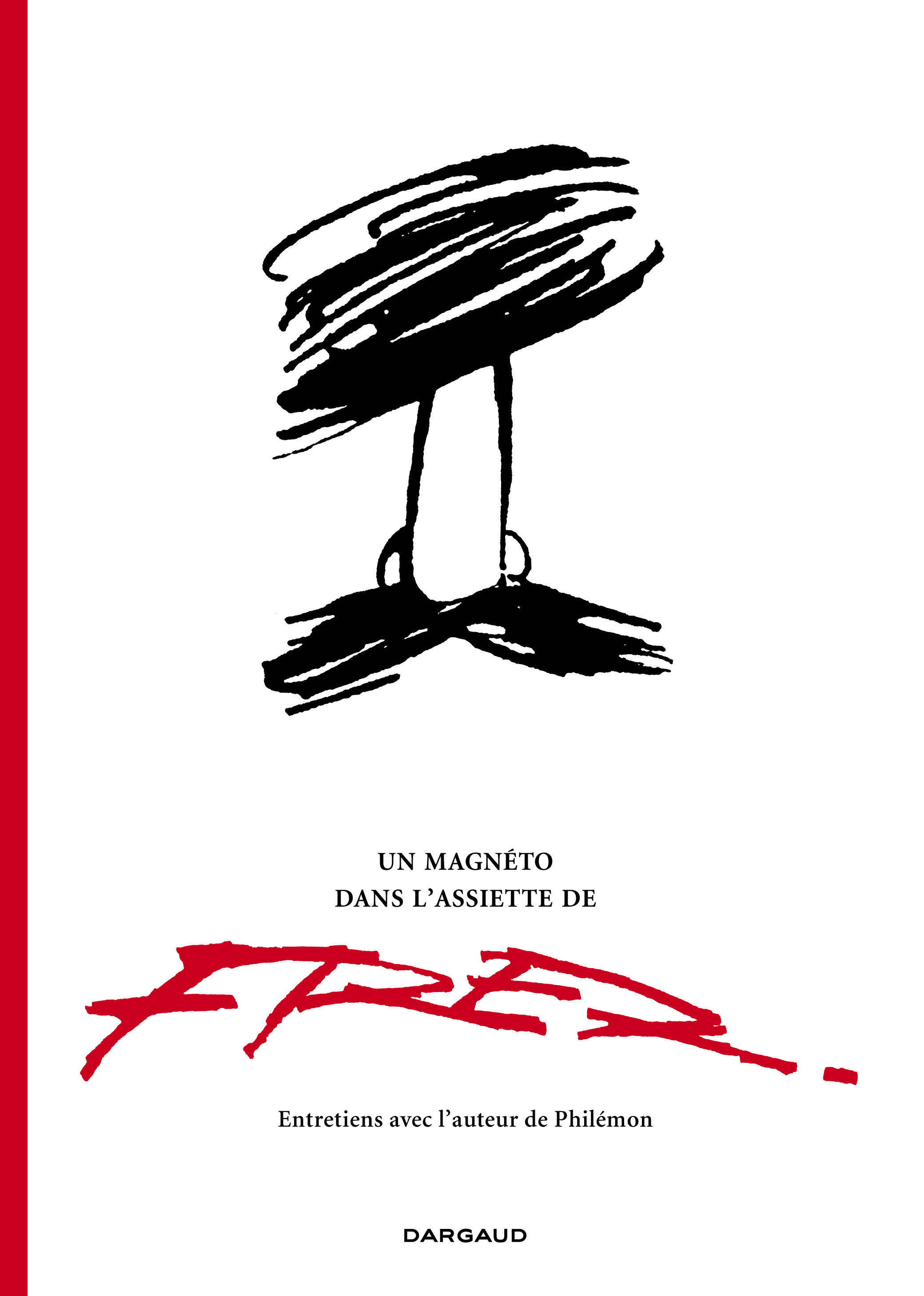 Un magnéto dans l'assiette de Fred - Tome 0 - Un magnéto dans l'assiette de Fred (9782205071795-front-cover)