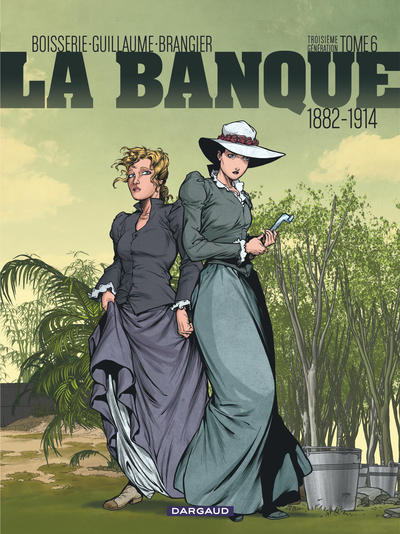 La Banque - Tome 6 - 1882-1914 - Troisième Génération (9782205076677-front-cover)