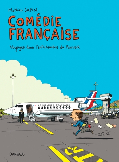 Comédie française, voyages dans l'antichambre du pouvoir (9782205081053-front-cover)