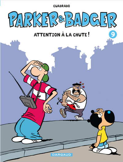 Parker & Badger - Tome 9 - Attention à la chute ! (9782205067866-front-cover)