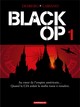 Black Op - saison 1 - Tome 1 - Black Op - tome 1 (9782205054910-front-cover)