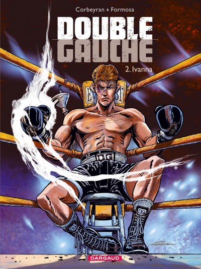 Double Gauche - Tome 2 - Ivanna (9782205060010-front-cover)