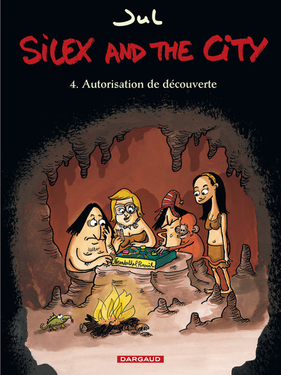 Silex and the city - Tome 4 - Autorisation de découverte (9782205071306-front-cover)