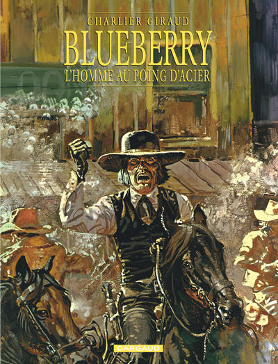 Blueberry - Tome 8 - L'Homme aux poings d'acier (9782205043365-front-cover)