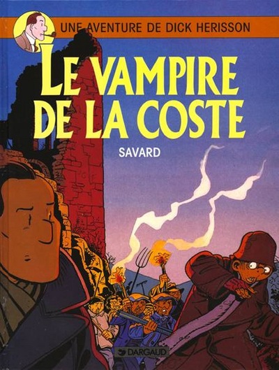 Dick Herisson - Tome 4 - Le Vampire de la Coste (9782205038910-front-cover)
