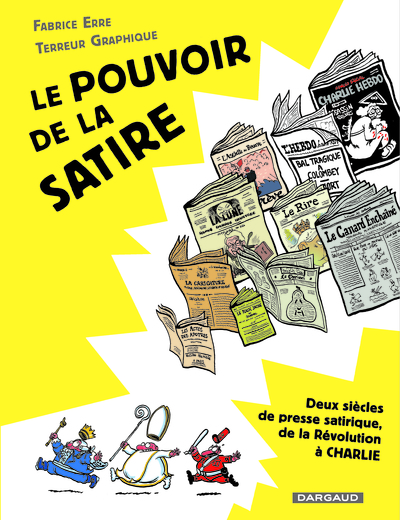 Le Pouvoir de la satire - Tome 0 - Le Pouvoir de la satire (9782205078169-front-cover)