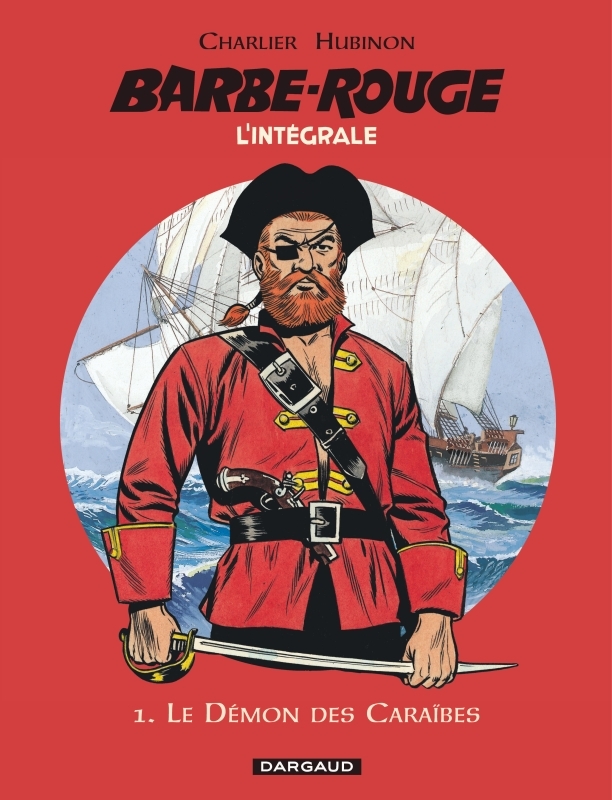 Barbe-Rouge - Intégrales - Tome 1 - Le Démon des Caraïbes  (N) (9782205060911-front-cover)