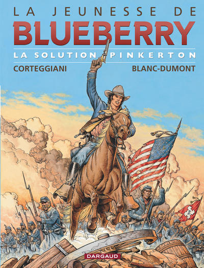 La Jeunesse de Blueberry - Tome 10 - La Solution Pinkerton (9782205045185-front-cover)
