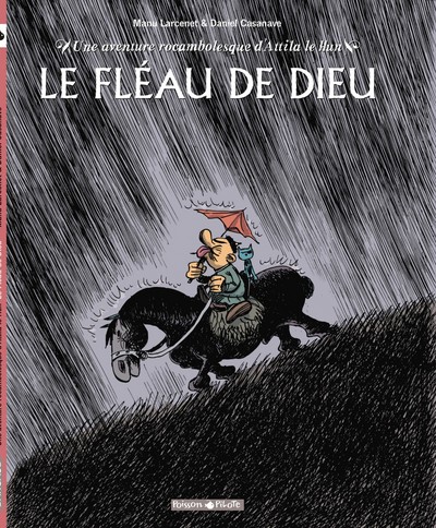 Une aventure rocambolesque de ... - Tome 3 - Attila - Le Fléau de Dieu (9782205058130-front-cover)