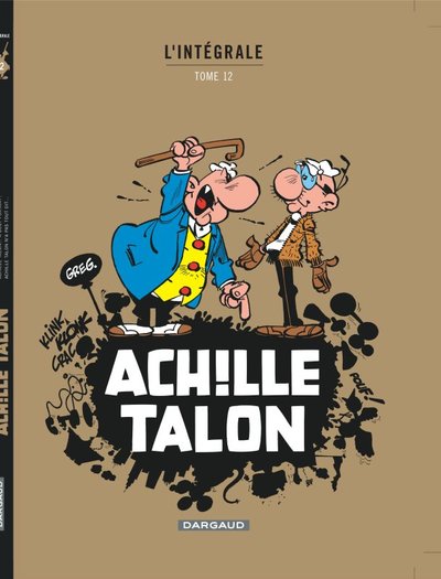 Achille Talon - Intégrales - Tome 12 - Mon Oeuvre à moi - tome 12 (Nlle Couverture) (9782205064827-front-cover)