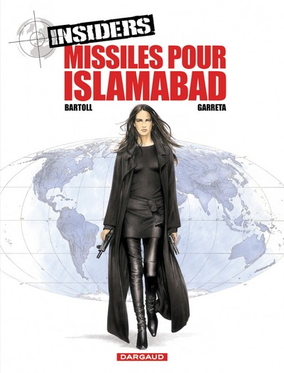 Insiders - Saison 1 - Tome 3 - Missiles pour Islamabad (9782205055566-front-cover)