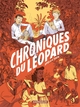 Chroniques du Léopard - Tome 0 - Chroniques du Léopard (9782205077896-front-cover)