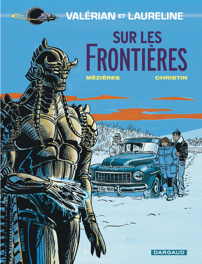 Valérian - Tome 13 - Sur les frontières (Plus Ancienne Version) (9782205035421-front-cover)