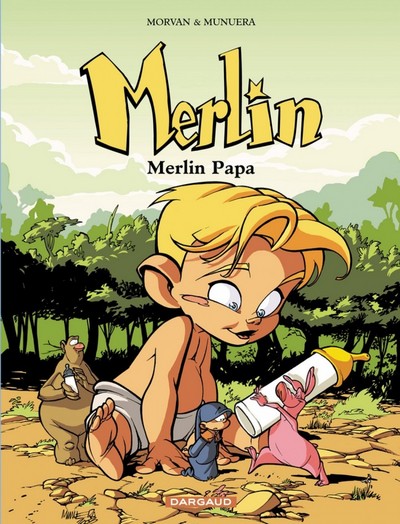 Merlin - Tome 6 - Merlin Papa (9782205055276-front-cover)