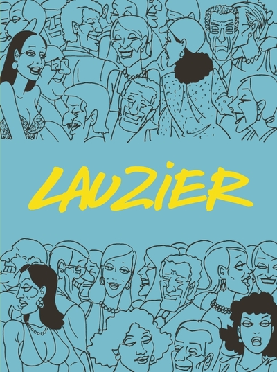 Lauzier - intégrale - Tome 0 - Lauzier - intégrale (9782205076899-front-cover)