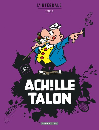 Achille Talon - Intégrales - Tome 6 - Mon Oeuvre à moi - tome 6 (9782205061581-front-cover)
