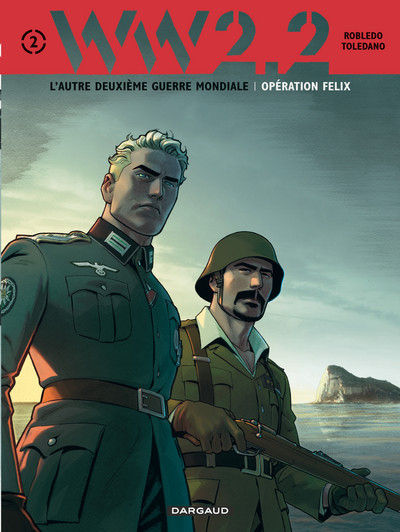 WW 2.2. - Tome 2 - Opération Felix (9782205065152-front-cover)
