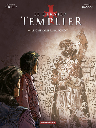 Le Dernier Templier - Saison 2 - Tome 6 - Le Chevalier manchot (9782205072938-front-cover)
