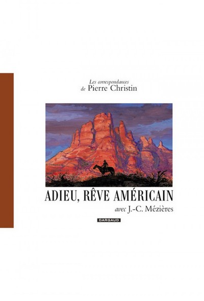 Les Correspondances de Pierre Christin - Tome 6 - Adieu, rêve américain (9782205049046-front-cover)