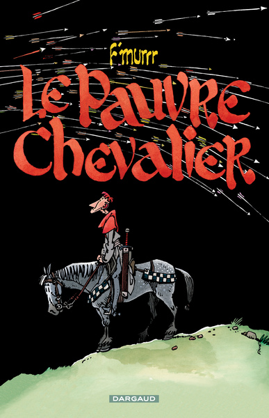 Le Pauvre Chevalier - Tome 0 - Le Pauvre Chevalier (9782205080407-front-cover)