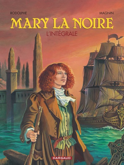 Mary la Noire - Tome 0 - Mary la Noire - Intégrale (9782205053395-front-cover)