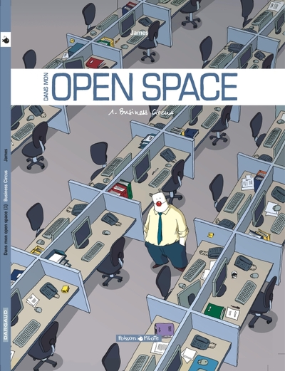 Dans mon Open Space - Tome 1 - Business Circus (9782205059632-front-cover)