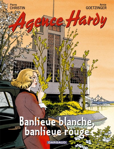 Agence Hardy - Tome 4 - Banlieue blanche, banlieue rouge (9782205056297-front-cover)