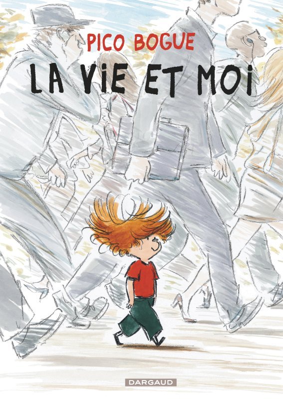 Pico Bogue - Tome 1 - La Vie et moi (9782205060744-front-cover)