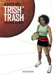 Trish Trash, rollergirl sur Mars - Tome 1 - Trish Trash, Rollergirl sur Mars - tome 1 (9782205063585-front-cover)